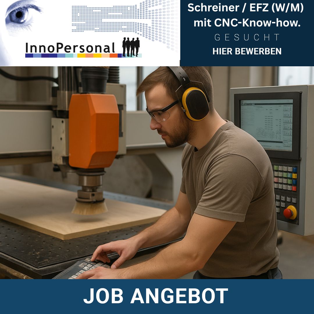 Schreiner / Zimmermann mit CNC Erfahrung